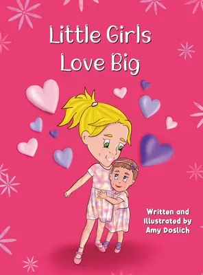 Kleine Mädchen lieben groß - Little Girls Love Big