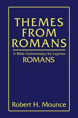 Themen aus dem Römerbrief - Themes From Romans