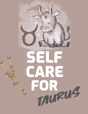 Selbstfürsorge für Taurus: : Für Erwachsene Für Autismus Mütter Für Krankenschwestern Mütter Lehrer Teens Frauen Mit Prompts Tag und Nacht Selbstliebe Geschenk - Self Care For Taurus: : For Adults For Autism Moms For Nurses Moms Teachers Teens Women With Prompts Day and Night Self Love Gift