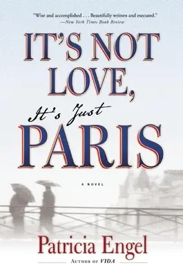 Es ist nicht Liebe, es ist nur Paris - It's Not Love, It's Just Paris