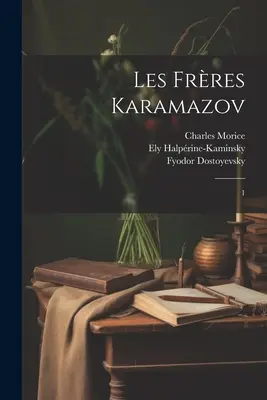 Die Brüder Karamasow: 1 - Les frres Karamazov: 1