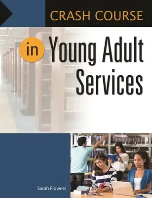Crashkurs für junge Erwachsene - Crash Course in Young Adult Services