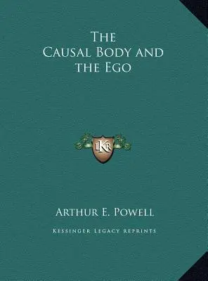 Der Kausalkörper und das Ego - The Causal Body and the Ego