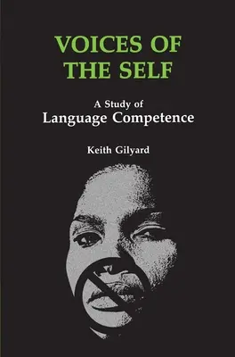 Voices of the Self: Eine Studie zur Sprachkompetenz - Voices of the Self: A Study of Language Competence