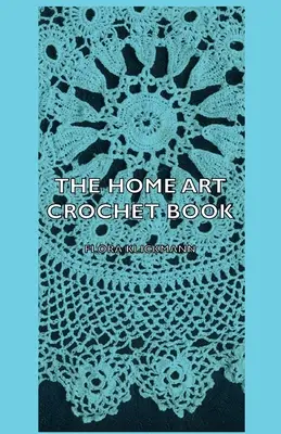 Das Home Art Crochet Buch - The Home Art Crochet Book