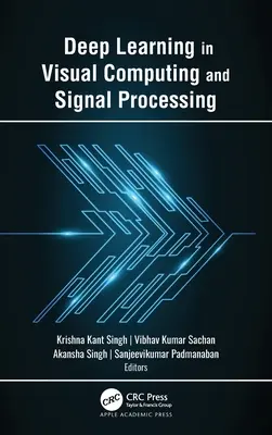Deep Learning in Visual Computing und Signalverarbeitung - Deep Learning in Visual Computing and Signal Processing