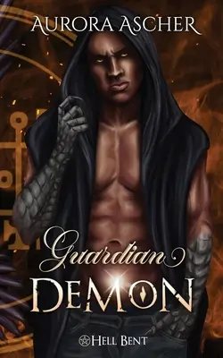 Wächter-Dämon: Eine paranormale Dämonen-Romanze - Guardian Demon: A Paranormal Demon Romance