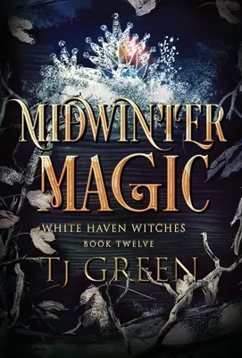 Mittwinterzauber: Paranormales Hexengeheimnis - Midwinter Magic: Paranormal Witch Mystery