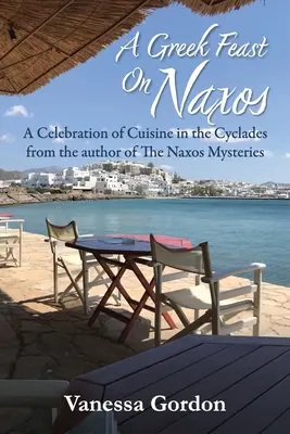 Ein griechisches Festmahl auf Naxos - A Greek Feast on Naxos