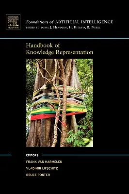 Handbuch der Wissensrepräsentation: Band 1 - Handbook of Knowledge Representation: Volume 1