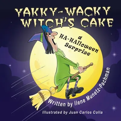 Yakky-Wacky-Hexenkuchen (eine HA-HAlloween-Überraschung) - Yakky-Wacky Witch's Cake (a HA-HAlloween Surprise)