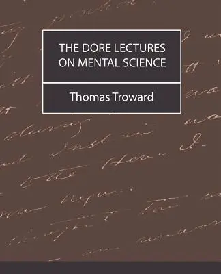 Die Dore-Vorlesungen zur Geisteswissenschaft - The Dore Lectures on Mental Science