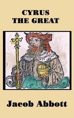Cyrus der Große - Cyrus the Great