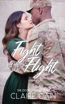 Fight After Flight: Ein süßer Militärroman - Fight After Flight: A Sweet Military Romance