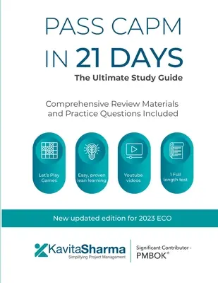 CAPM in 21 Tagen bestehen - der ultimative Studienführer - Pass CAPM in 21 Days - the Ultimate Study Guide