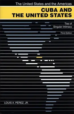 Kuba und die Vereinigten Staaten: Beziehungen von einzigartiger Intimität - Cuba and the United States: Ties of Singular Intimacy