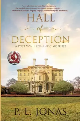 Die Halle der Täuschung: Ein romantischer Nachkriegs-Spannungsroman - Hall of Deception: A Post-WWII Romantic Suspense