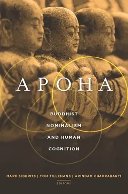 Apoha: Buddhistischer Nominalismus und menschliche Kognition - Apoha: Buddhist Nominalism and Human Cognition