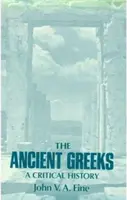 Die alten Griechen: Eine kritische Geschichte - The Ancient Greeks: A Critical History