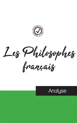 Französische Philosophen (Studie und vollständige Analyse ihrer Gedanken) - Les Philosophes franais (tude et analyse complte de leurs penses)