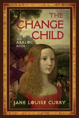 Das Kind der Veränderung (Abaloc Buch 2) - The Change Child (Abaloc Book 2)