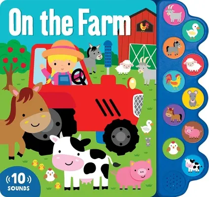 Auf dem Bauernhof: 10-Knopf-Soundbuch - On the Farm: 10 Button Sound Book