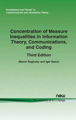 Konzentration von Messungsungleichungen in der Informationstheorie, Kommunikation und Kodierung: Dritte Auflage - Concentration of Measure Inequalities in Information Theory, Communications, and Coding: Third Edition