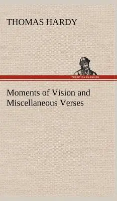 Momente der Vision und verschiedene Verse - Moments of Vision and Miscellaneous Verses