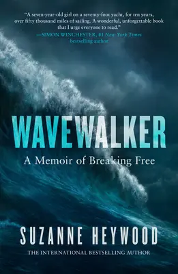 Wellenläuferin: Memoiren eines Ausbrechers - Wavewalker: A Memoir of Breaking Free