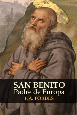 San Benito, Vater von Europa - San Benito, Padre de Europa