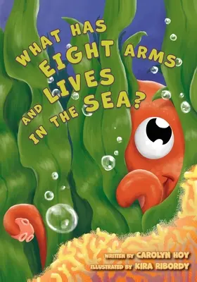 Was hat acht Waffen und lebt im Meer? - What Has Eight Arms and Lives in the Sea?