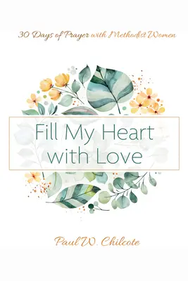 Erfülle mein Herz mit Liebe - Fill My Heart with Love