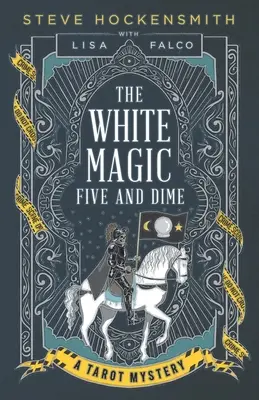 The White Magic Five and Dime: Ein Tarot-Rätsel - The White Magic Five and Dime: A Tarot Mystery