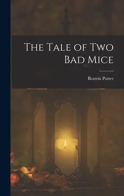 Das Märchen von den zwei bösen Mäusen - The Tale of two bad Mice