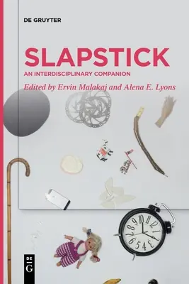 Slapstick: Ein interdisziplinärer Begleiter - Slapstick: An Interdisciplinary Companion