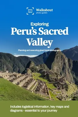 Perus Heiliges Tal erforschen - Exploring Peru's Sacred Valley