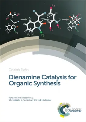 Dienamin-Katalyse für die organische Synthese - Dienamine Catalysis for Organic Synthesis