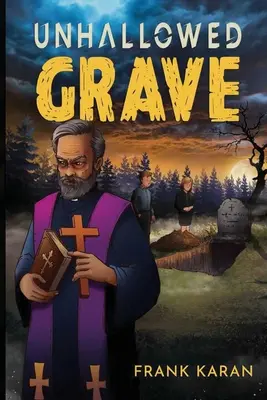 Ungeweihtes Grab - Unhallowed Grave