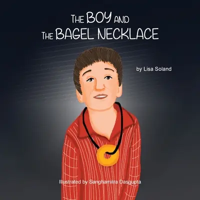 Der Junge und die Bagel-Halskette - The Boy and the Bagel Necklace