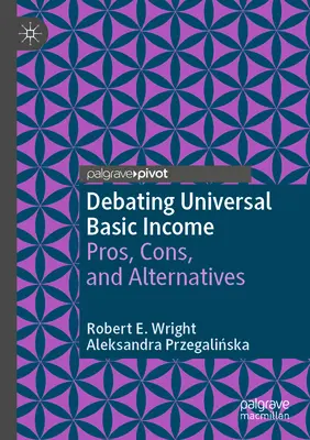 Debatte über das universelle Grundeinkommen: Pro, Kontra und Alternativen - Debating Universal Basic Income: Pros, Cons, and Alternatives