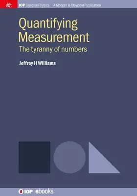 Quantifizierende Messung: Die Tyrannei der Zahlen - Quantifying Measurement: The Tyranny of Numbers