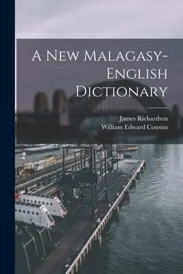 Ein neues madagassisch-englisches Wörterbuch - A New Malagasy-English Dictionary