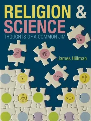 Religion & Wissenschaft Gedanken eines gemeinsamen Jim - Religion & Science Thoughts of a Common Jim