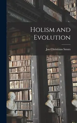 Ganzheitlichkeit und Evolution - Holism and Evolution