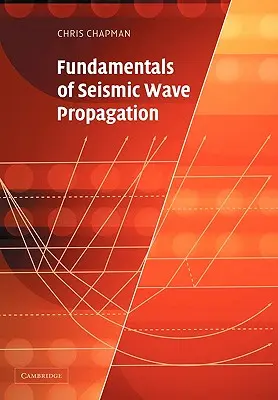 Grundlagen der seismischen Wellenausbreitung - Fundamentals of Seismic Wave Propagation