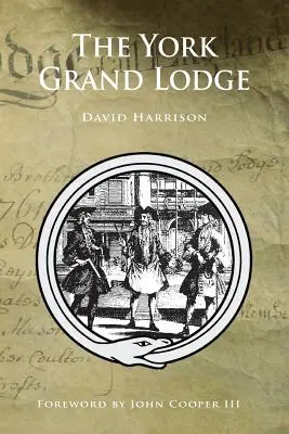 Die Yorker Großloge - The York Grand Lodge