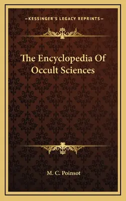 Die Enzyklopädie der okkulten Wissenschaften - The Encyclopedia of Occult Sciences