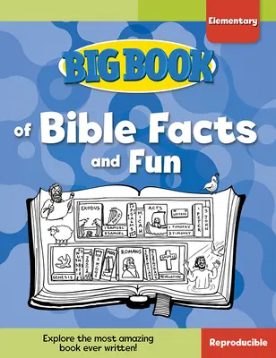 Großes Buch mit Fakten und Spaß aus der Bibel für Kinder im Grundschulalter - Big Book of Bible Facts and Fun for Elementary Kids