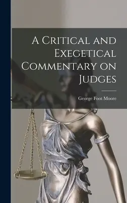 Ein kritischer und exegetischer Kommentar zu den Richtern - A Critical and Exegetical Commentary on Judges