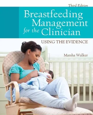 Stillmanagement für den Kliniker: Nutzung der Evidenz - Breastfeeding Management for the Clinician: Using the Evidence